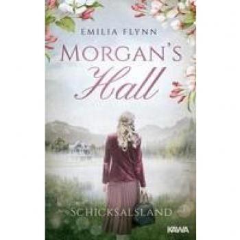Flynn, Emilia: Morgan's Hall