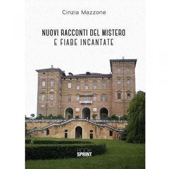 Nuovi racconti del mistero e fiabe incantate