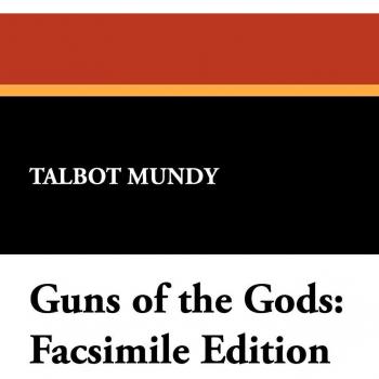 Guns of the Gods: Facsimile Edition