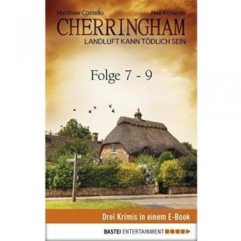 Cherringham Sammelband III - Folge 7-9: Landluft kann tödlich sein