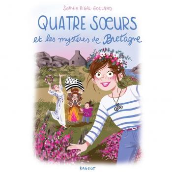 Quatre soeurs et les mystères de Bretagne