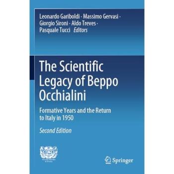 The Scientific Legacy of Beppo Occhialini, Fachbücher von Pasquale Tucci, Aldo Treves, Giorgio Sironi, Leonardo Gariboldi, Massimo Gervasi
