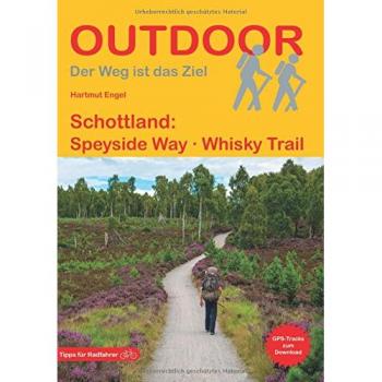 Engel, Hartmut: Schottland: Speyside Way Whisky Trail