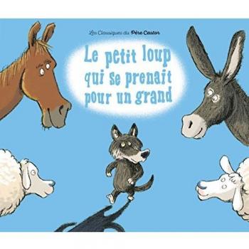 unbekannt - Le petit loup qui se prenait pour un grand - Preis vom 14.01.2025 05:55:18 h