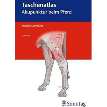Steinmetz, Martina: Taschenatlas Akupunktur beim Pferd