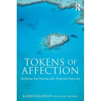 Tokens of Affection: Reclaiming Your Marriage After Postpartum Depression