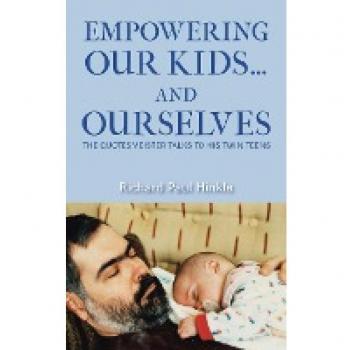 EMPOWERING OUR KIDS…AND OURSELVES: THE QUOTESMEISTER TALKS TO HIS TWIN TEENS