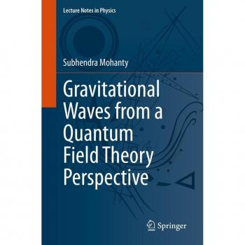 Gravitational Waves from a Quantum Field Theory Perspective