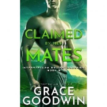 Claimed by Her Mates (Interstellar Brides(r) Program)