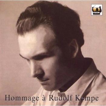 Hommage à Rudolf Kempe