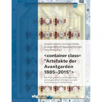 &lt, container class = Artefakte der Avantgarden 1885-2015 &gt,