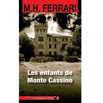 Marie-Hélène Ferrari Les Enfants De Monte Cassino