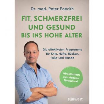 Südwest Verlag Fit, schmerzfrei und gesund bis ins hohe Alter