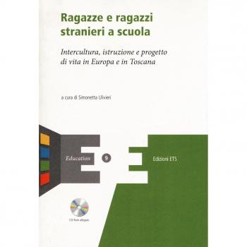Ragazze e ragazzi stranieri a scuola. Intercultura, istruzione e ...