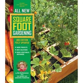Bartholomew, M: All New Square Foot Gardening, 3rd Edition,
