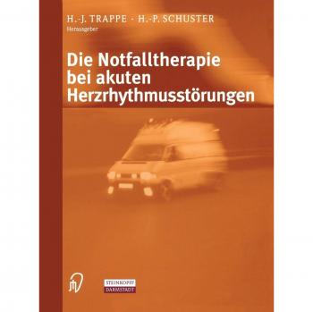 Die Notfalltherapie bei akuten Herzrhythmusstörungen