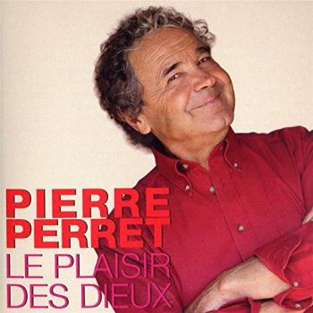Pierre Perret Le Plaisir Des Dieux