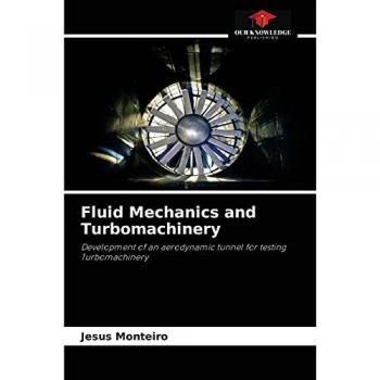 Monteiro, Jesus: Fluid Mechanics and Turbomachinery