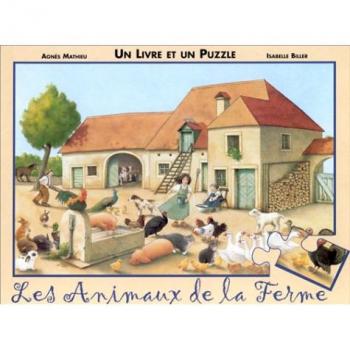 LES ANIMAUX DE LA FERME. Livre avec puzzle - Agnès Mathieu