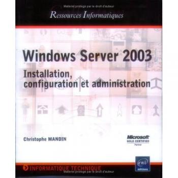 Christophe Mandin Windows Server 2003 (Ressources Info)
