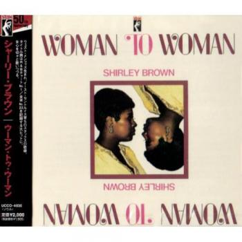 Shirley Brown – Woman to Woman (Stax 2007, Japan)