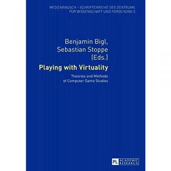Playing with Virtuality