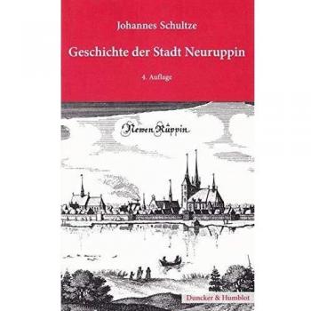 Geschichte der Stadt Neuruppin | Johannes Schultze | Taschenbuch | II | Deutsch