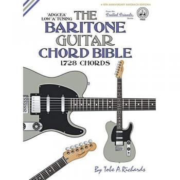The Baritone Guitar Chord Bible: Low 'A' Tuning 1,728 Chords (Fretted Friends)