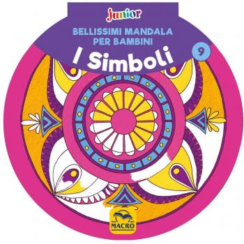 Bellissimi mandala per bambini. I simboli (Vol. 9)