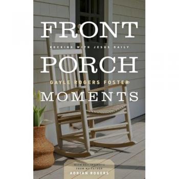 Front Porch Moments: Rocking with Jesus Daily