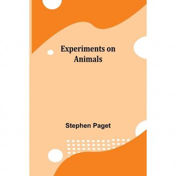 Experiments on Animals