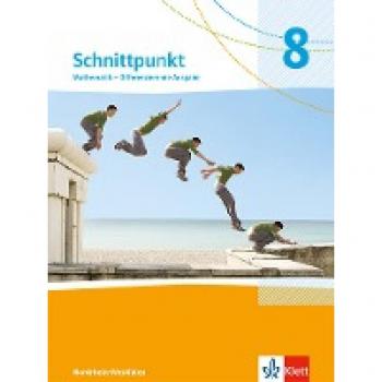 Schnittpunkt Mathematik 8. Differenzierende Ausgabe Nordrhein-Westfalen: Schulbuch Klasse 8 (Schnittpunkt Mathematik. Differenzierende Ausgabe für Nordrhein-Westfalen ab 2022)