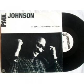 Paul Johnson - When Love Comes Calling 1987 UK 12 vinyl PJOHNT1
