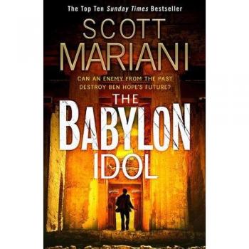 The Babylon Idol (Ben Hope, Book 15)