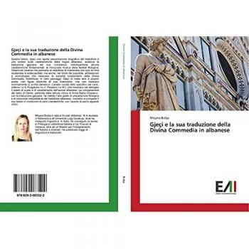 Bulija, Mirjana: Gjeçi e la sua traduzione della Divina Commedia in albanese
