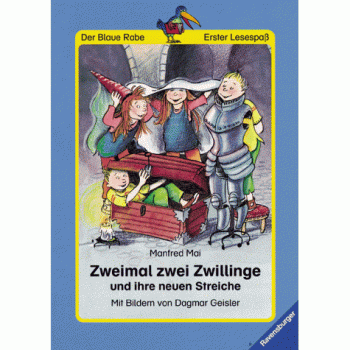 Der Blaue Rabe - Erster Lesespaß: Zweimal zwei Zwillinge und ihre neuen Streiche