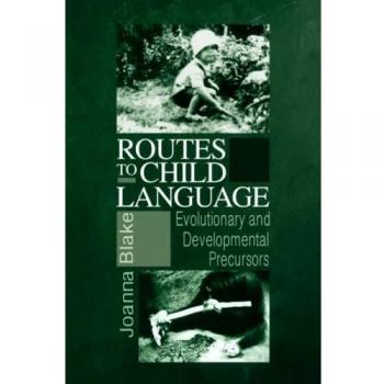 Routes to Child Language