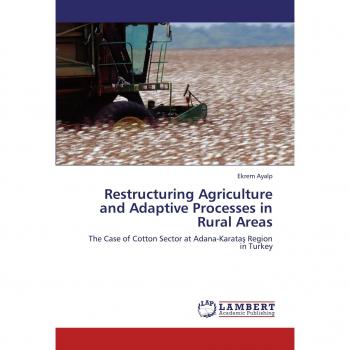 Restructuring Agriculture and Adaptive Processes in Rural Areas