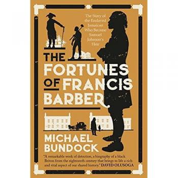 The Fortunes of Francis Barber – Michael Bundock