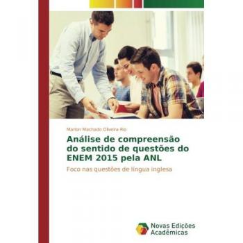 Análise de compreensão do sentido de questões do ENEM 2015 pela ANL: Foco nas questões de língua inglesa
