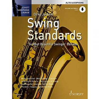 Swing Standards: Die 14 schönsten Swing-Balladen. Alt-Saxophon. (Schott Saxophone Lounge)