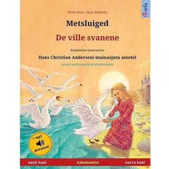 Metsluiged - De ville svanene
