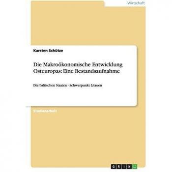 Die Makroökonomische Entwicklung Osteuropas: Eine Bestandsaufnahme