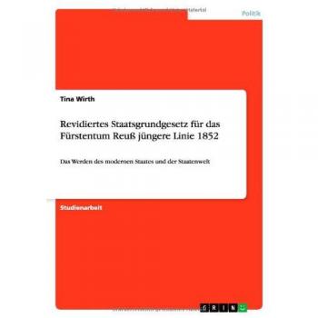 Wirth, Tina: Revidiertes Staatsgrundgesetz für das Fürstentum Reuß