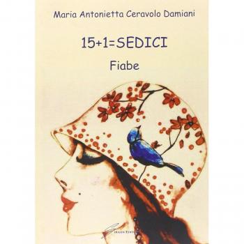 15 + 1= sedici fiabe
