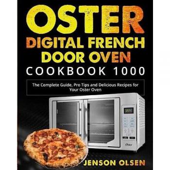 Oster Digital French Door Oven Cookbook 1000