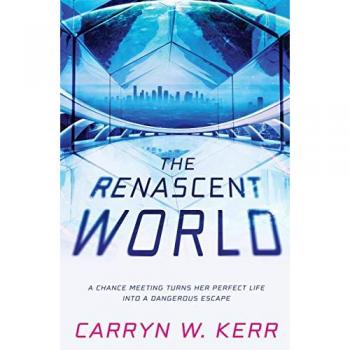 Kerr, W. Carryn The Renascent World