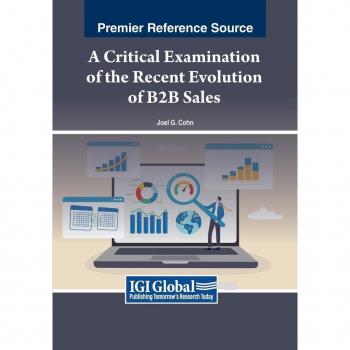 A Critical Examination of the Recent Evolution of B2B Sales