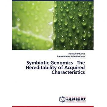 Kurup, R: Symbiotic Genomics¿ The Hereditability of Acquired