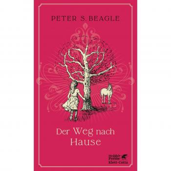 Beagle, Peter S. Der Weg Nach Hause